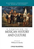Cover: A Companion to Mexican History and Culture - Wiley-Blackwell