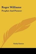 Cover: Roger Williams - Kessinger Publishing