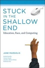 Cover: Stuck in the Shallow End - MIT Press
