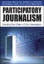 Cover: Participatory Journalism - Guarding Open Gates at Online Newspaper - Wiley-Blackwell
