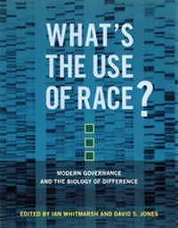 Enlarge image Cover: What's the Use of Race? - MIT Press