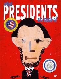 Enlarge image Cover: What Presidents Are Made of - Atheneum Books for Young Readers