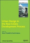 Cover: Urban Design in the Real Estate Development Process - policy tools and property decisions - Wiley-Blackwell