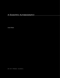 Enlarge image Cover: A Scientific Autobiography - MIT Press