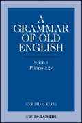 Cover: A Grammar of Old English V1 - Phonology - Wiley-Blackwell