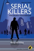Cover: Serial Killers - Philosophy for Everyone - Wiley-Blackwell