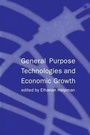 Cover: General Purpose Technologies and Economic Growth - MIT Press