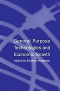 Cover: General Purpose Technologies and Economic Growth - MIT Press