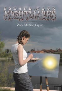 Abbildung von: Escape Your Nightmares - iUniverse