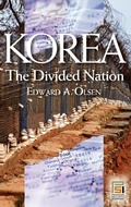 Cover: Korea, the Divided Nation - Praeger Publishers Inc