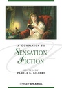 Cover: A Companion to Sensation Fiction - Wiley-Blackwell