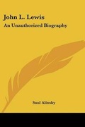 Cover: John L. Lewis - Kessinger Publishing