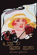 Cover: A Time to Gather Stones - AuthorHouse