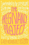 Cover: The Pregnancy Project - Simon & Schuster Books for Young Readers