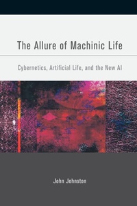 Abbildung von: The Allure of Machinic Life - Bradford Books