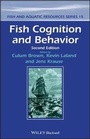 Cover: Fish Cognition and Behavior - Wiley-Blackwell