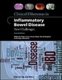 Bild: Clinical Dilemmas in Inflammatory Bowel Disease 2e - Wiley-Blackwell