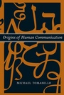 Cover: Origins of Human Communication - Bradford Books