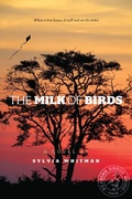Cover: Milk of Birds - Atheneum Books for Young Readers