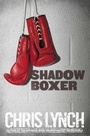 Cover: Shadow Boxer - Simon & Schuster Books for Young Readers