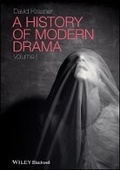 Cover: A History of Modern Drama V1 - Wiley-Blackwell
