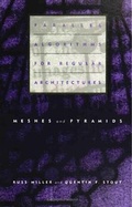 Cover: Parallel Algorithms for Regular Architectures - MIT Press