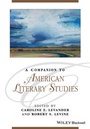 Cover: A Companion to American Literary Studies - Wiley-Blackwell