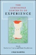 Cover: The Admissible Contents of Experience - Wiley-Blackwell