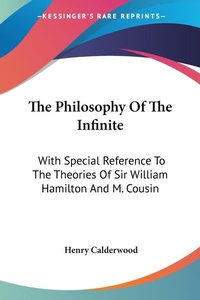 Abbildung von: The Philosophy Of The Infinite - Kessinger Publishing