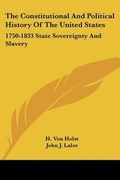 Cover: The Constitutional And Political History Of The United States - Kessinger Publishing Co