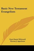 Abbildung von: Basic New Testament Evangelism - Kessinger Publishing