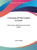 Cover: A Synopsis Of The Gospels In Greek - Kessinger Publishing