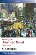 Cover: Reading the American Novel 1865-1914 - Wiley-Blackwell