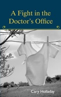Cover: A Fight in the Doctor's Office - Publisher Media Services