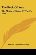 Cover: The Book Of War - Kessinger Publishing