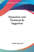 Bild: Hypnotism And Treatment By Suggestion - Kessinger Publishing