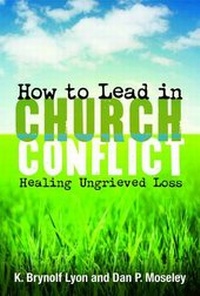 Enlarge image Cover: How to Lead in Church Conflict - Abingdon Press