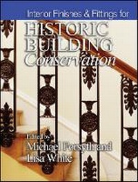 Enlarge image Cover: Interior Finishes for Historic Building Conservation - Wiley-Blackwell