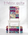 Cover: 3-Fabric Quilts - Krause Publications