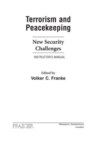 Enlarge image Cover: Terrorism and Peacekeeping - Praeger Publishers Inc
