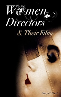 Abbildung von: Women Directors and Their Films - Praeger Publishers Inc