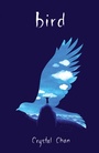 Cover: Bird - Atheneum Books for Young Readers