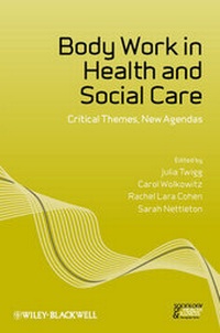 Bild vergrößern Bild: Body Work in Health and Social Care - Wiley