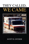 Cover: They Called, We Came - Xlibris