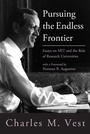 Cover: Pursuing the Endless Frontier - MIT Press