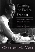 Cover: Pursuing the Endless Frontier - MIT Press