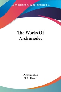 Abbildung von: The Works Of Archimedes - Kessinger Publishing Co