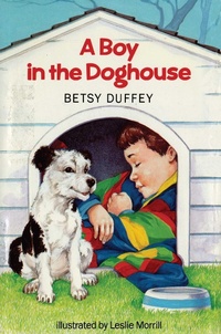 Enlarge image Cover: Boy in the Doghouse - Simon & Schuster Books for Young Readers