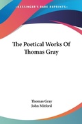 Abbildung von: The Poetical Works Of Thomas Gray - Kessinger Publishing Co