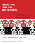 Cover: Innovation, Dual Use, and Security - MIT Press